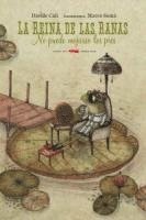 La Reina de Las Ranas No Puede Mojarse Los Pies