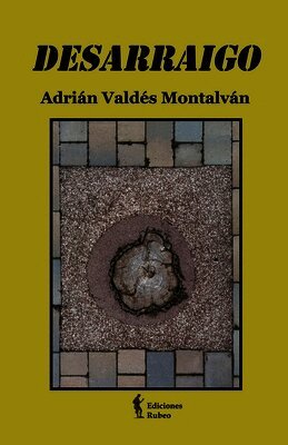 Adrián Valdés Montalván - Desarraigo, Häftad