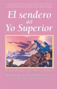 bokomslag El Sendero del Yo Superior
