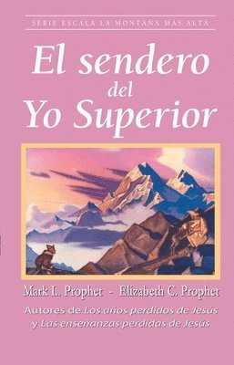 bokomslag El Sendero del Yo Superior
