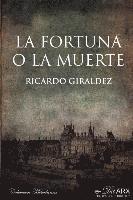 La fortuna o la muerte 1