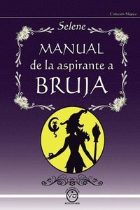 bokomslag Manual de la Aspirante a Bruja