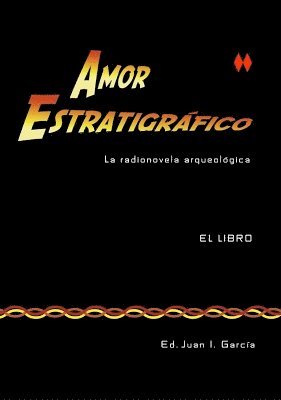 Juan I. García, Juan I. Garcia - Amor Estratigráfico, Häftad