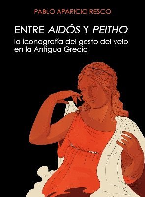 bokomslag Entre Aidos y Peitho