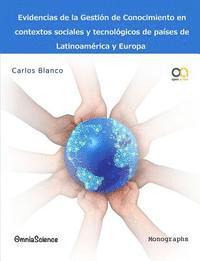 Carlos Blanco Valbuena - Evidencias de la gestión del conocimiento en contextos sociales y tecnológicos de países de Latinoamérica y Europa, Häftad