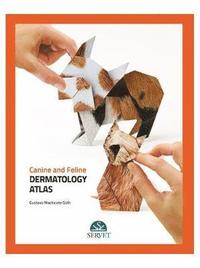 bokomslag Canine and Feline Dermatology Atlas