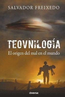 Salvador Freixedo - Teovnilogía, Häftad