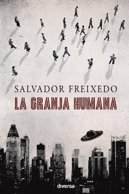 Salvador Freixedo - granja humana, Häftad