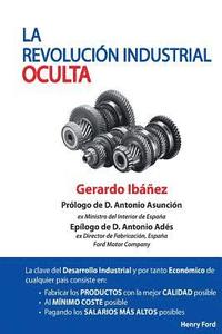 bokomslag La Revolucion Industrial Oculta