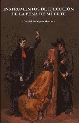 Instrumentos de ejecucion de la pena de muerte