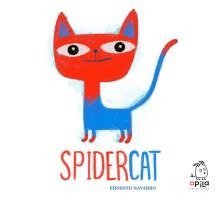 Ernesto Navarro, Raquel Garrido, Ernesto Navarro Durá - Spidercat, Inbunden