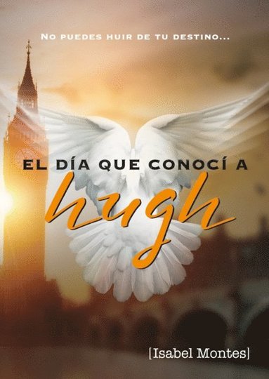 bokomslag día que conocí a Hugh
