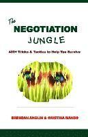 The Negotiation Jungle: 400+ Tricks & Tactics to Help You Survive 1