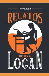 bokomslag Relatos de una Logan