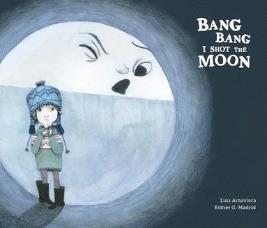bokomslag Bang Bang I Hurt the Moon