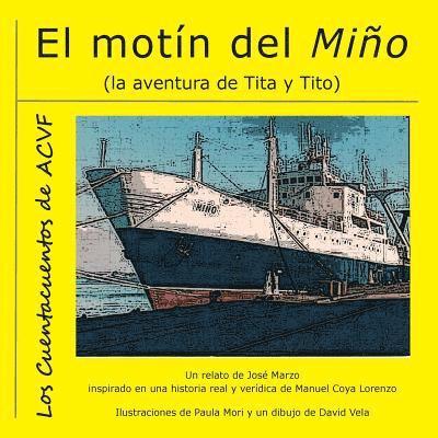 El motín del Miño: La aventura de Tita y Tito 1