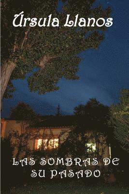 Las sombras de su pasado