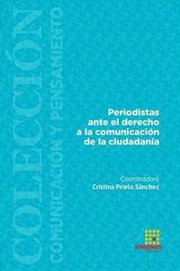 bokomslag Periodistas ante el derecho a la comunicación de la ciudadanía