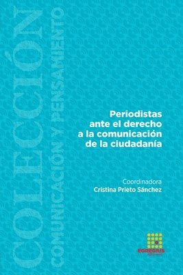 bokomslag Periodistas ante el derecho a la comunicación de la ciudadanía