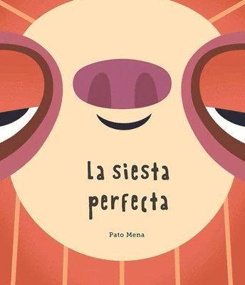 La siesta perfecta (Junior Library Guild Selection) 1