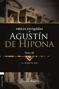 bokomslag Obras Escogidas de Augustn de Hipona, Tomo 3