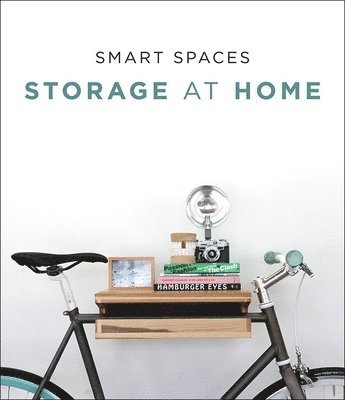 Smart Spaces: Storage at Home 1