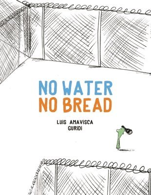 No Water No Bread 1