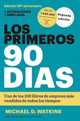 Michael D. Watkins - Los Primeros 90 Días (the First 90 Days, Updated and Expanded Edition Spanish Edition), Häftad