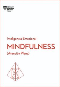 bokomslag Mindfulness. Serie Inteligencia Emocional HBR (Mindfullness Spanish Edition): Atención Plena