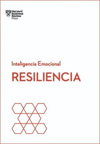 bokomslag Resiliencia. Serie Inteligencia Emocional HBR (Resilience Spanish Edition)