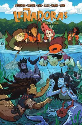 ND Stevenson, Shannon Waters - Leñadoras. Todas a Una / Lumberjanes. Band Together, Häftad