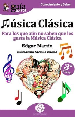 Edgar Martín - GuíaBurros Música Clásica, Häftad