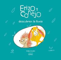 bokomslag Erizo y Conejo descubren la lluvia