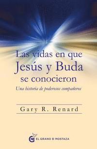 bokomslag Vidas En Que Jesus Y Buda Se Conocieron, Las
