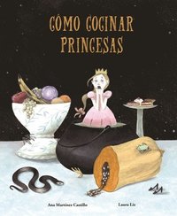 bokomslag Cmo cocinar princesas