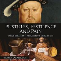 bokomslag Pustules, Pestilence and Pain