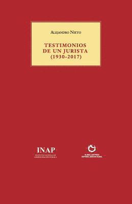 Testimonios de Un Jurista (1930-2017) 1