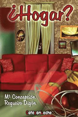 ¿Hogar?: Una historia de amor, misterio y fantasmas
