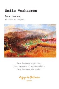 bokomslag Las horas. Edición bilingüe.