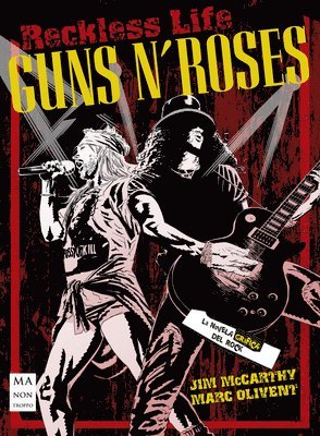 Jim McCarthy, Marc Olivent - Guns N' Roses: La Novela Gráfica del Rock, Häftad