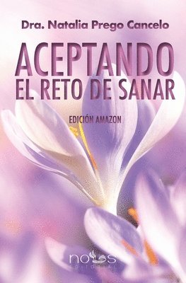 Aceptando el Reto de Sanar 1