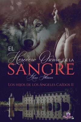 Ahna Sthauros, AHNA STHAUROS, Pink Love Ediciones - Heredero Oscuro de la Sangre, Häftad