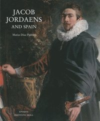 bokomslag Jacob Jordaens and Spain