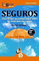 GuíaBurros Seguros: Todo lo que necesitas saber antes de contratar un seguro 1