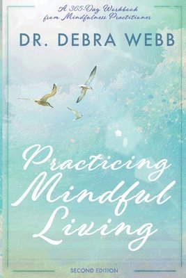 Practicing Mindful Living 1