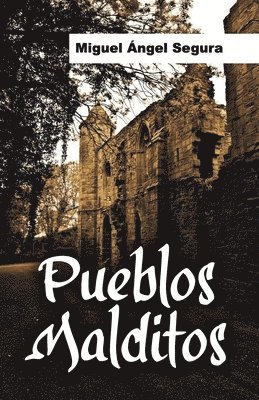 bokomslag Pueblos malditos