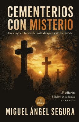 Miguel Ángel Segura - Cementerios con Misterio, Häftad