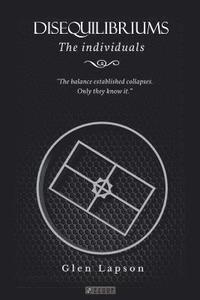 bokomslag DISEQUILIBRIUMS The Individuals: The balance established col