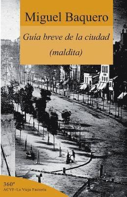 bokomslag Guía breve de la ciudad (maldita)