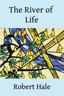 Robert Hale - River of Life, Häftad